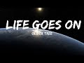 Oliver Tree - Life Goes On (Lyrics) | 1hour Lyrics