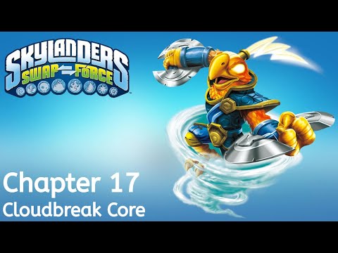 Skylanders: SWAP Force -- Chapter 17: Cloudbreak Core | 10 Year Anniversary