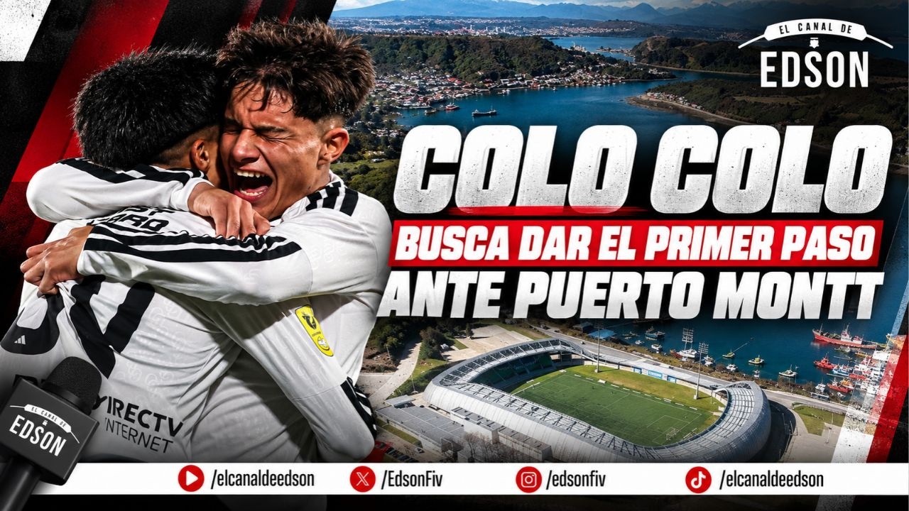 COLO COLO BUSCA DAR EL PRIMER PASO EN COPA CHILE ANTE PUERTO MONTT
