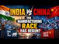 Can India Challenge China’s Manufacturing Dominance?