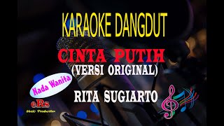 Download lagu Karaoke Cinta Putih Nada Wanita - Rita Sugiarto (Karaoke Dangdut Tanpa Vocal) mp3 Download lagu Karaoke Cinta Putih Nada Wanita - Rita Sugiarto (Karaoke Dangdut Tanpa Vocal) mp3