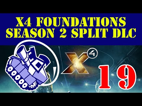 Ghost Prime Plays X4 Foundations Season 2 Split DLC Ep19