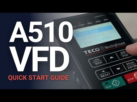 A510 TECO Westinghouse VFD | Quick Start Guide