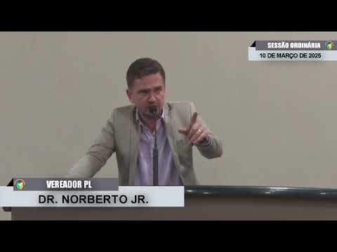 CMBTE - USO DE TRIBUNA PELO VEREADOR DR. NORBERTO JR - PL