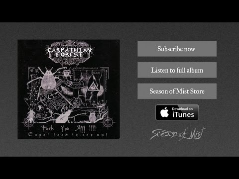 Carpathian Forest - Everyday I Must Suffer!