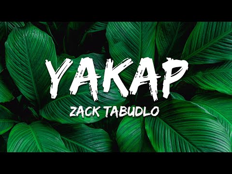 Zack Tabudlo - Yakap (Lyrics)