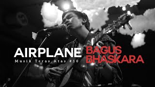 Musik Teras Atas #10 :  Bagus Bhaskara - Airplane