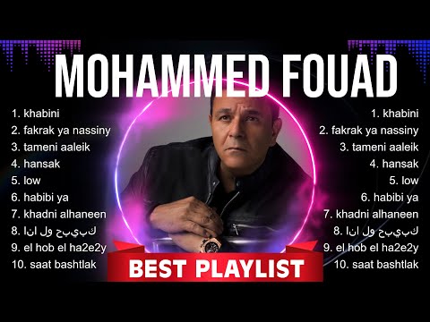 Mohammed Fouad MIX songs ❤️ Mohammed Fouad Top Songs ❤️ Mohammed Fouad Full Album