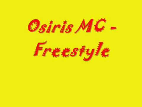 Osiris MC   Freestyle