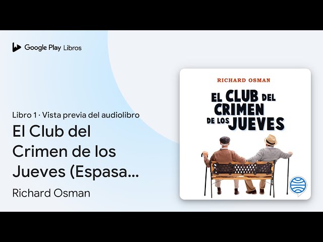 Vídeo relacionado con El Club del Crimen de los Jueves: 1 (Espasa Narrativa)