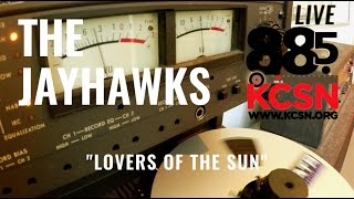 The Jayhawks || Live @885 KCSN || "Lovers of the Sun"