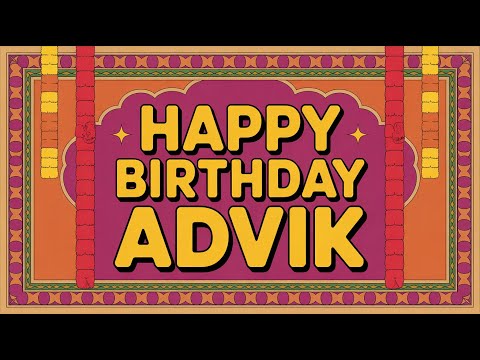 Advik Birthday Song   Bollywood   Hindi   Happy v1