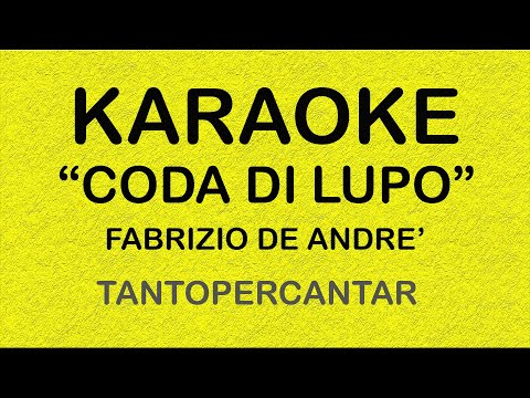 CODA DI LUPO Fabrizio De Andrè KARAOKE