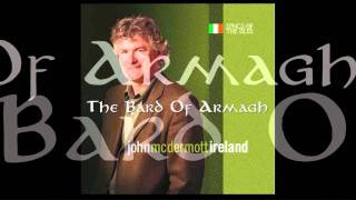 John McDermott - The Bard Of Armagh