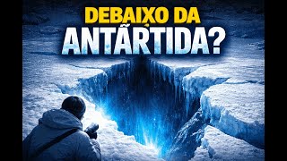 VEJA AGORA O QUE ENCONTRARAM DEBAIXO DA ANTÁRTIDA!