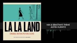 La La Land OST - Mia &amp; Sebastian’s Theme - Justin Hurwitz