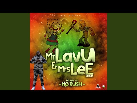 No Rush (feat. Squeaky D)