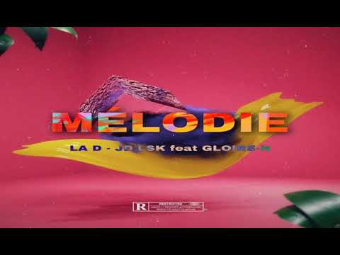 Gloire-N ft. Steven LAD & Jd Lsk - Mélodie ( Audio Officiel)
