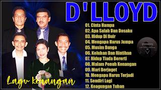 Download lagu LAGU HIT'S D'LLOYD || FULL ALBUM LEGENDARIS INDONESIA 'D'LLOYD' - Cinta Hampa mp3 Download lagu LAGU HIT'S D'LLOYD || FULL ALBUM LEGENDARIS INDONESIA 'D'LLOYD' - Cinta Hampa mp3