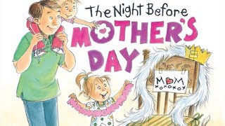 The Night Before Mother's Day Read Aloud
