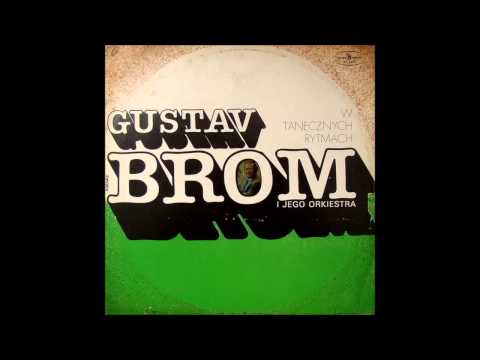 Malované Sané - Gustav Brom I Jego Orkiestra