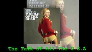 Middle Of The Road - The Talk Of All The U.S.A.