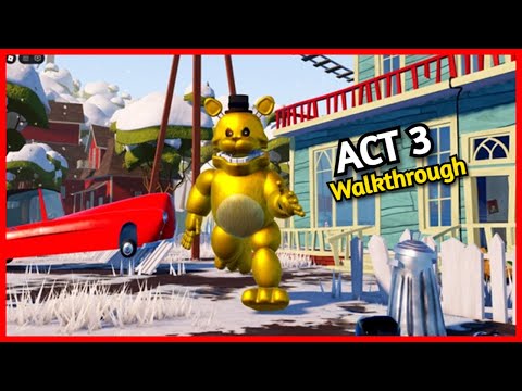 Roblox - HELLO FREDBEAR [ACT 3] - Full Walkthrough