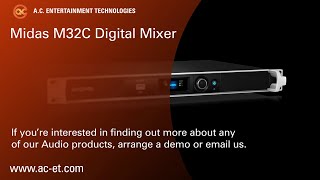 Video thumbnail for Midas M32C Digital Mixer - ACETube by A.C. Entertainment Technologies Ltd.