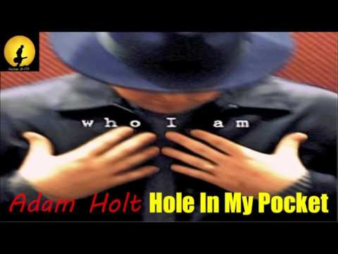 Adam Holt - Hole In My Pocket (Kostas A~171)