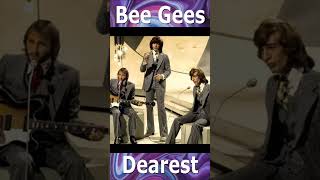 Bee Gees “Dearest” 1971 Touching Ballad