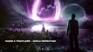 Coone & Frontliner - World Domination [HQ Original]