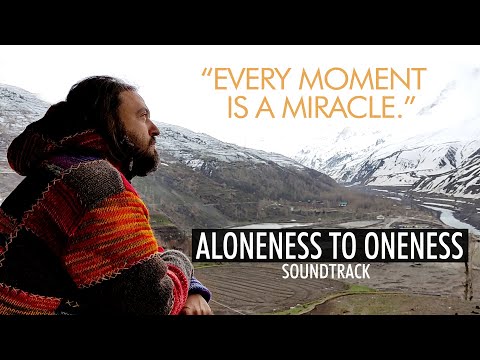 You Are Life :  Aloneness to Oneness - Soundtrack | Music