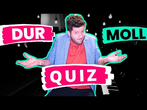 DUR oder MOLL? Hörst Du den Unterschied? (3 Schwierigkeits-Stufen)