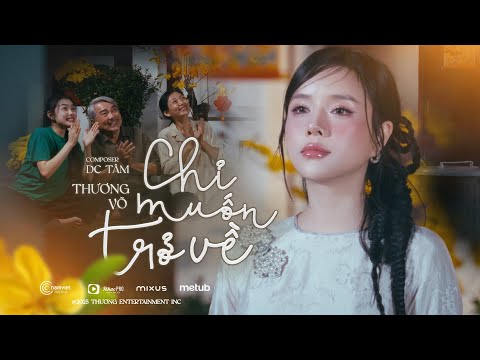 Chỉ muốn trở về - Thương Võ