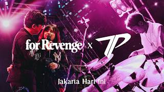 Download lagu for Revenge - Jakarta Hari Ini feat. Tepe & Cynantia Pratita (Live at BCF) mp3