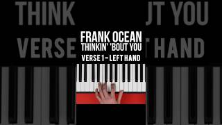 🎹 Frank Ocean – Thinkin Bout You (Left Hand) #Shorts #piano #pianotutorial