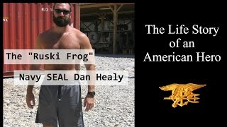 Daniel Richard Healy, Senior Chief Navy SEAL