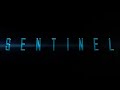 SENTINEL Official Trailer