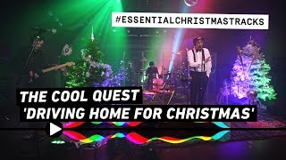 ‘Driving Home for Christmas’ by The Cool Quest | Essential Christmas Tracks (Chris Rea Cover)