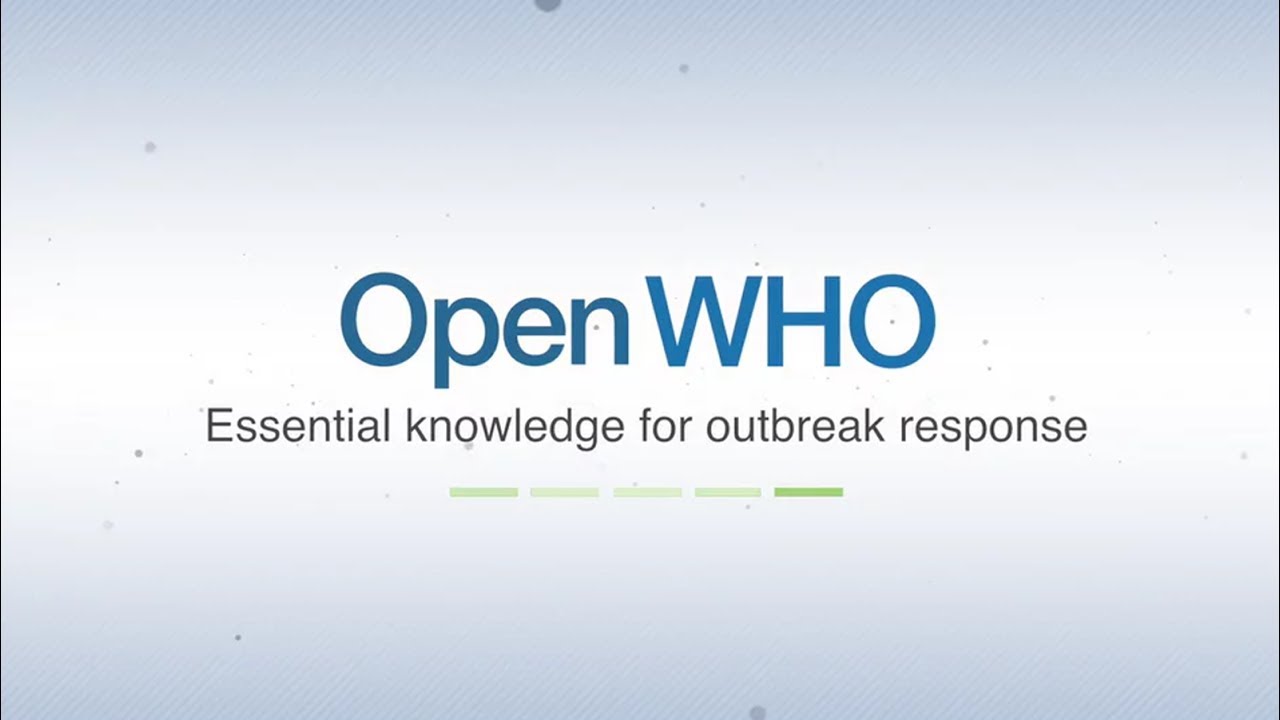 WHO MOOC Introducing OpenWHO