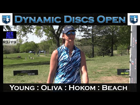 ARP | Dynamic Discs Open | FPO Chase Card | Young : Oliva : Hokom : Beach | R3 F9