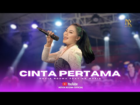 CINTA PERTAMA - NOVIA ROZMA feat NR MUSIC 
