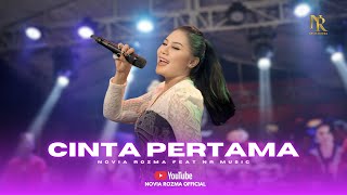 Download lagu CINTA PERTAMA - NOVIA ROZMA feat NR MUSIC  mp3