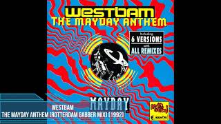 WestBam - The Mayday Anthem (Rotterdam Gabber Mix) [1992]