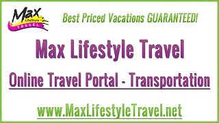 preview picture of video 'Max Lifestyle Travel | Online Travel Portal | Transportation'