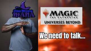 The Universes Beyond Discussion | Magic: The Gathering EDH