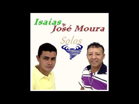 Isaías & José Moura - Solos - 02 Lambada Classe 