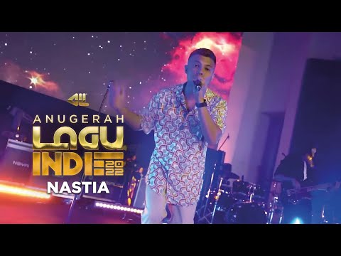 Pentas Akhir Anugerah Lagu Indie 2022: Nastia