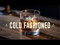 Coffee Cocktails With Mr Black The Cold Brew Old Fashioned