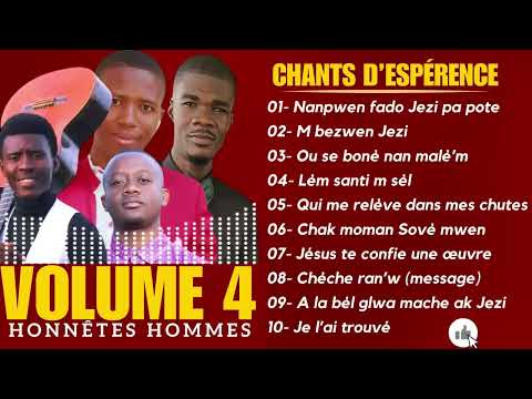 Cantiques Chant d'éspérance Volume 4 / Honnêtes Hommes.